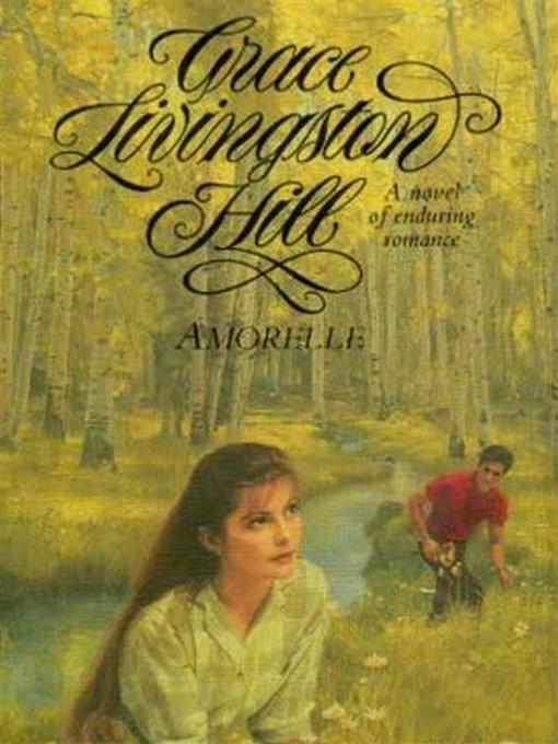 Title details for Amorelle by Grace Livingston Hill - Wait list